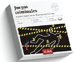 JUEGOS CRIMINALES -ALMA