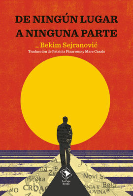DE NINGÚN LUGAR A NINGUNA PARTE