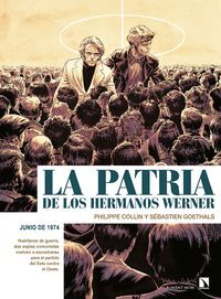 PATRIA DE LOS HERMANOS WERNER, LA