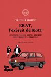 ERAT, L'EXÈRCIT DE SEAT