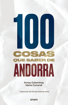 100 COSAS QUE SABER DE ANDORRA
