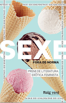 SEXE FORA DE NORMA (GELATS)