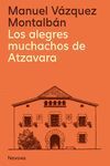 ALEGRES MUCHACHOS DE ATZAVARA, LOS
