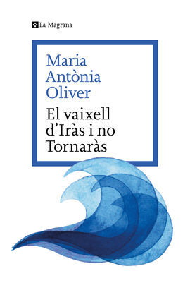 VAIXELL D'IRÀS I NO TORNARÀS