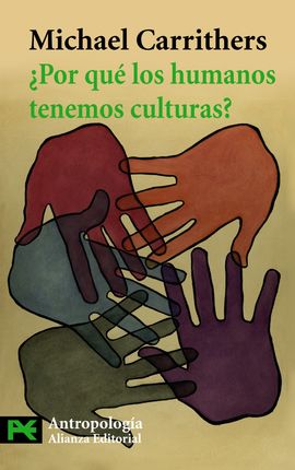 ¿POR QUÉ LOS HUMANOS TENEMOS CULTURAS? [BOLSILLO]