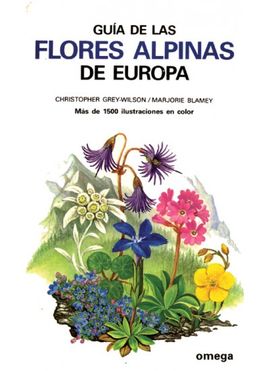 FLORES ALPINAS DE EUROPA, GUIA DE LAS