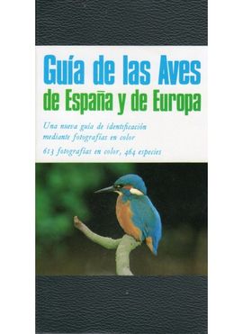 GUIA DE LAS AVES DE ESPAÑA Y EUROPA