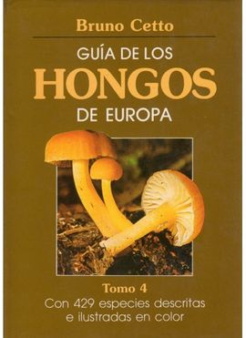 HONGOS DE EUROPA. VOL. 4