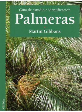 PALMERAS, GUIA DE ESTUDIO E IDENTIFICACION