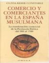 COMERCIO Y COMERCIANTES EN LA ESPAÑA MUSULMANA
