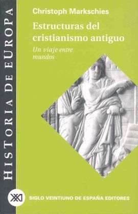 ESTRUCTURAS DEL CRISTIANISMO ANTIGUO