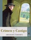 CRIMEN Y CASTIGO, LA HISTORIA DE
