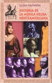 HISTORIA DE LA MUSICA NEGRA NORTEAMERICANA