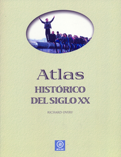 ATLAS HISTORICO DEL SIGLO XX