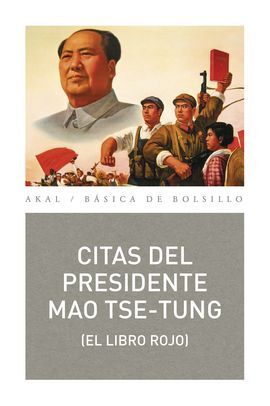 CITAS DEL PRESIDENTE MAO TSE-TUNG (EL LIBRO ROJO)