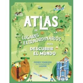 ATLAS DE LUGARES EXTRAORDINARIOS