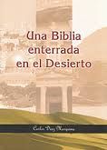 BIBLIA ENTERRADA EN EL DESIERTO, UNA