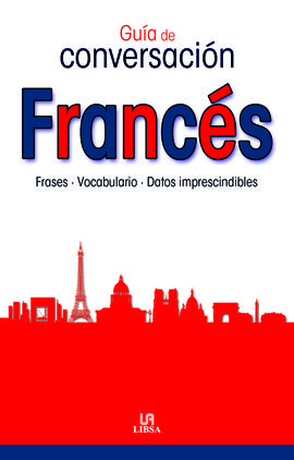 FRANCÉS - GUÍA DE CONVERSACIÓN