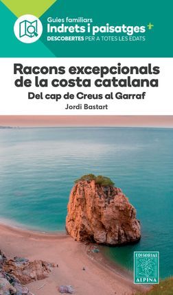 DEL CAP DE CREUS AL GARRAF -ALPINA