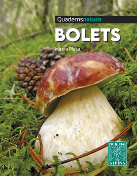 BOLETS. QUADERNS NATURA -ALPINA