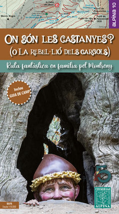 ON SÓN LES CASTANYES? [LLIBRE + MAPA 1:10.000] -ALPINA