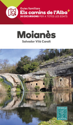 MOIANÈS -CAMINS DE L'ALBA ALPINA