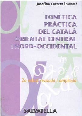 FONETICA PRACTICA DEL CATALAORIENTAL CENTRAL I NORD-OCCIDENTAL