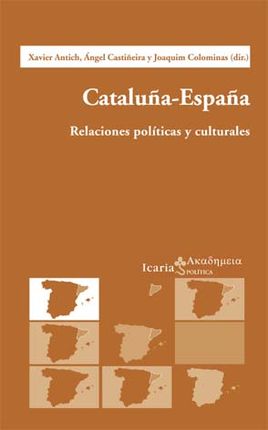 CATALUÑA-ESPAÑA. RELACIONES POLITICAS Y CULTURALES
