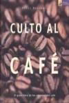 CULTO AL CAFE -SABORES DEL MUNDO