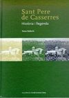 SANT PERE DE CASSERRES. PELS CAMINS DE LA HISTORIA