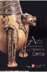 ARTS DELS POBLES PRECOLOMBINS DE L'AMERICA CENTRAL