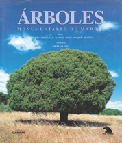 ARBOLES MONUMENTALES DE MADRID
