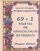 69+1 RECETAS DE AFRODISIACOS NATURALES
