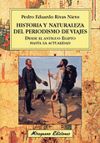 HISTORIA Y NATURALEZA DEL PERIODISMO DE VIAJES