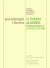 PARNAS ALGUERES, EL -POESIA ARCADICA A L'ALGUER (1778-1806)