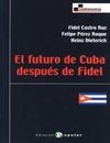 FUTURO DE CUBA DESPUES DEL FIDEL