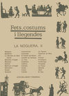 LA NOGUERA II - FETS, COSTUMS I LLEGENDES