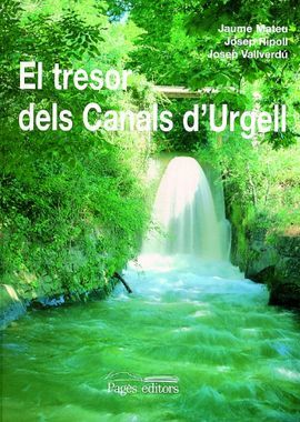 TRESOR DELS CANALS D'URGELL, EL