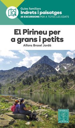 PIRINEU PER A GRANS I PETITS, EL -ALPINA