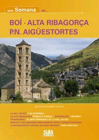 BOÍ - ALTA RIBAGORÇA - PN AIGÜESTORTES -UNA SEMANA EN... -SUA