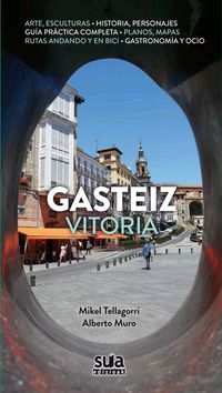 GASTEIZ - VITORIA -GUÍAS IKUSMIRA -SUA