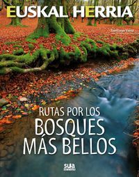 02. RUTAS POR LOS BOSQUES MAS BELLOS -SUA