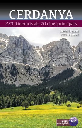 CERDANYA 223 ITINERARIS ALS 70 CIMS PRINCIPALS -SUA