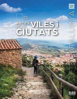 21. RUTES DES DE VILES I CIUTATS -SUA