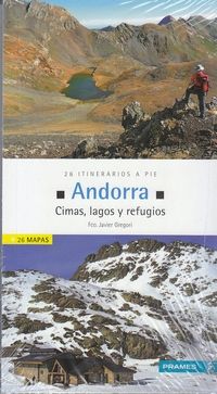 ANDORRA. CIMAS, LAGOS Y REFUGIOS -PRAMES
