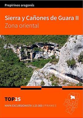 SIERRA Y CAÑONES DE GUARA (II) 1:25.000 -TOP 25 -PRAMES