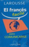 EL FRANCÉS FACILE PARA COMUNICARSE