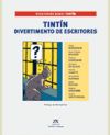TINTIN. DIVERTIMENTO DE ESCRITORES