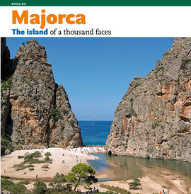 MALLORCA [ENG], THE ISLAND OF A THOUSAND FACES