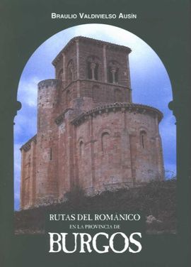 RUTAS DEL ROMANICO EN LA PROVINCIA DE BURGOS